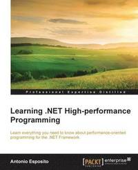 bokomslag Learning .NET High-performance Programming