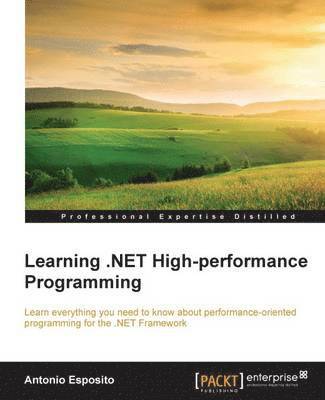 Learning .NET High-performance Programming 1