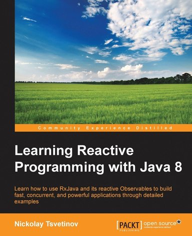 bokomslag Learning Reactive Programming with Java 8