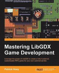 bokomslag Mastering LibGDX Game Development