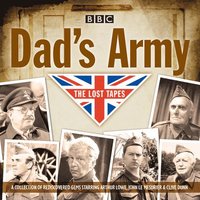 bokomslag Dad's Army: The Lost Tapes