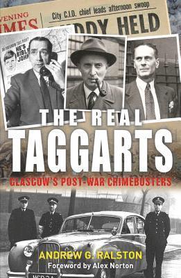 The Real Taggarts: Glasgow's Post-War Crimebusters 1