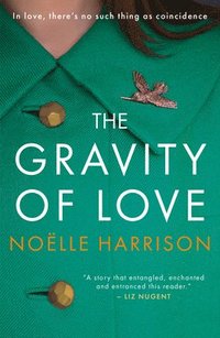 bokomslag The Gravity of Love