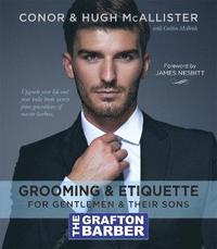 bokomslag The Grafton Barber Essential Guide to Grooming & Etiquette