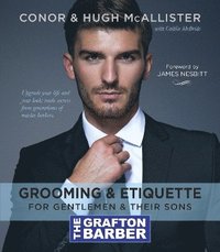 bokomslag The Grafton Barber Essential Guide to Grooming & Etiquette