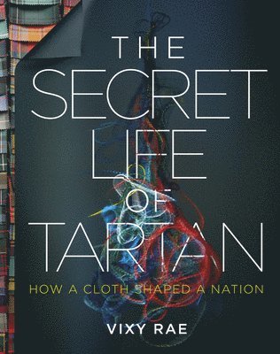 The Secret Life of Tartan 1