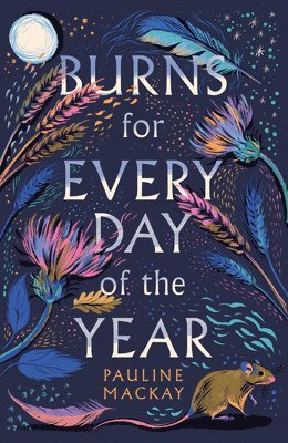 Pauline Mackay - Burns for Every Day of the Year, Inbunden