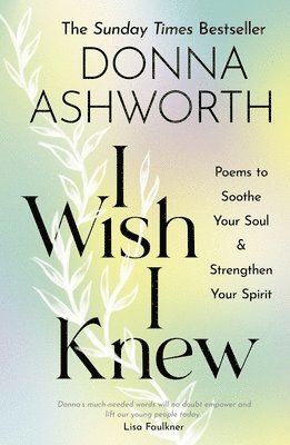 Donna Ashworth - I Wish I Knew, Inbunden