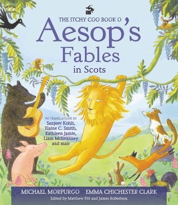 Michael Morpurgo - Itchy Coo Book o Aesop's Fables in Scots, Inbunden