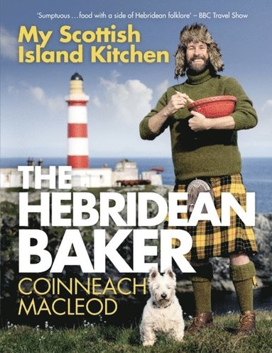 bokomslag The Hebridean Baker: My Scottish Island Kitchen