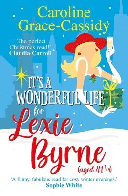 bokomslag It's a Wonderful Life for Lexie Byrne (aged 41 )