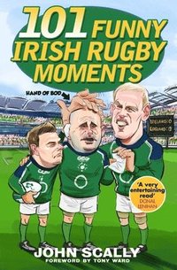 bokomslag 101 Funny Irish Rugby Moments