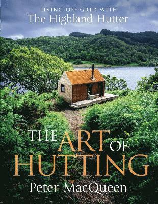 The Art of Hutting 1