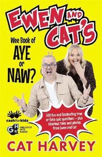bokomslag Ewen and Cat's Wee Book of Aye or Naw?