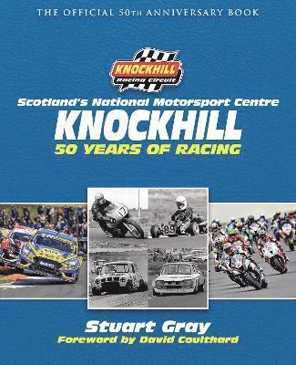 bokomslag Knockhill: 50 Years of Racing