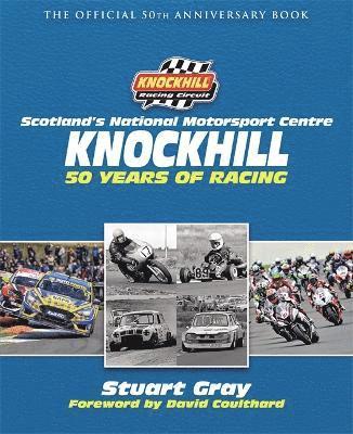 Knockhill: 50 Years of Racing 1