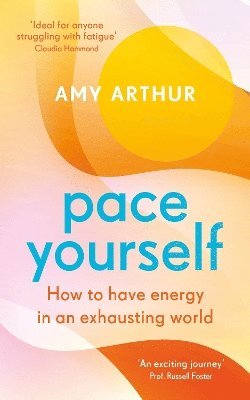 Amy Arthur - Pace Yourself, Häftad