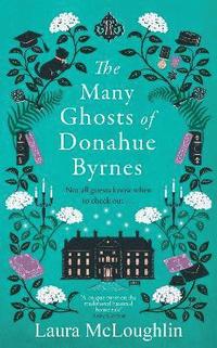 bokomslag The Many Ghosts of Donahue Byrnes