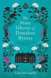 bokomslag The Many Ghosts of Donahue Byrnes