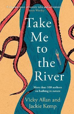 Vicky Allan, Jackie Kemp - Take Me to the River, Inbunden