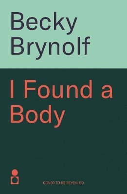 I Found a Body 1