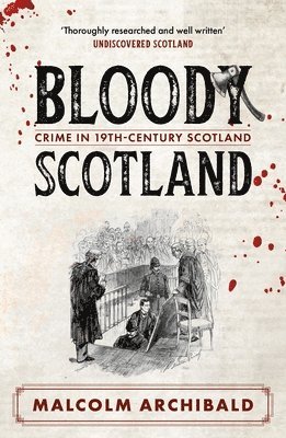 Malcolm Archibald - Bloody Scotland, Häftad
