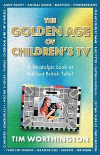bokomslag Golden Age of Children's TV