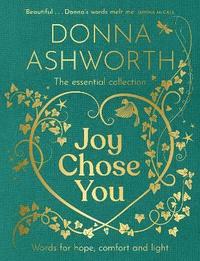bokomslag Joy Chose You: The Essential Collection
