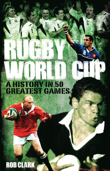 bokomslag Rugby World Cup Greatest Games