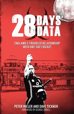 28 Days' Data: England's Troubled Relationship with One Day Cricket