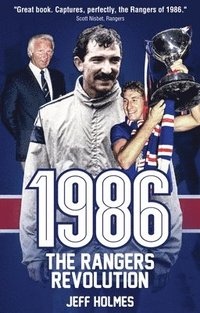 bokomslag 1986: The Rangers Revolution