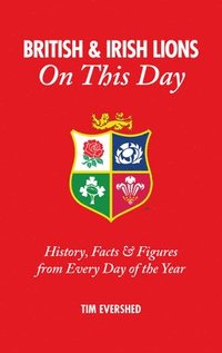 bokomslag British & Irish Lions On This Day