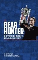 bokomslag Bear hunter - the search for rangers nine-in-a-row heroes