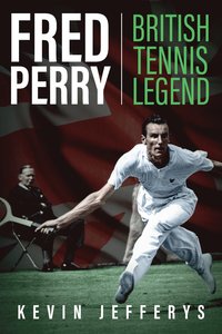 bokomslag Fred perry - british tennis legend