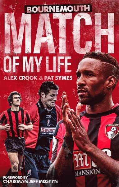 bokomslag Bournemouth Match of My Life