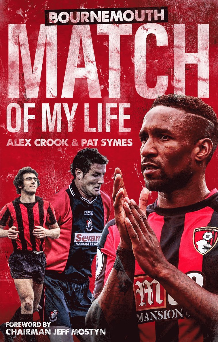 Alex Crook, Pat Symes - Bournemouth Match of My Life, Häftad