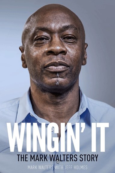 Mark Walters, Jeff Holmes - Wingin' It, Inbunden