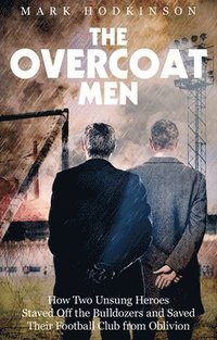 bokomslag The Overcoat Men
