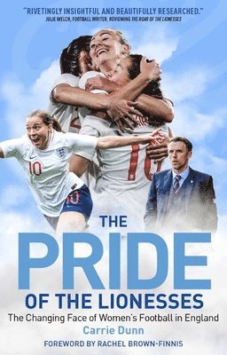 Carrie Dunn - Pride of the Lionesses, Häftad
