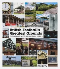 bokomslag British Football's Greatest Grounds