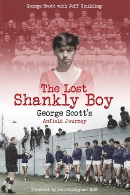 bokomslag The Lost Shankly Boy