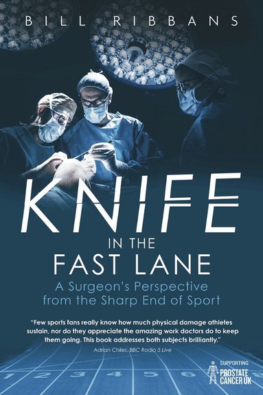 Bill Ribbans - Knife in the Fast Lane, Inbunden