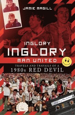 bokomslag Inglory; Inglory Man United