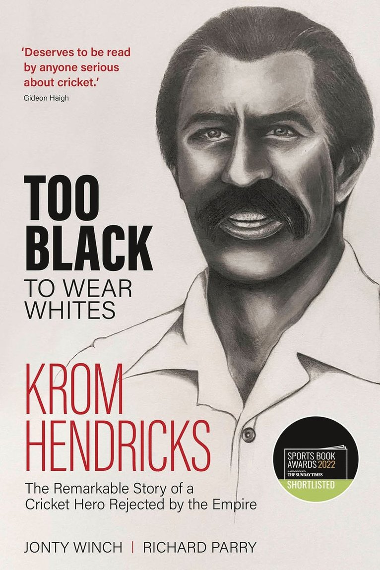 Richard Parry, Jonty Winch - Too Black to Wear Whites, Inbunden