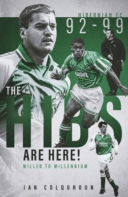 The Hibs are Here 1