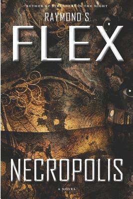 Raymond S. Flex - Necropolis, Häftad