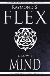 Raymond S. Flex - Crow's Mind, Häftad