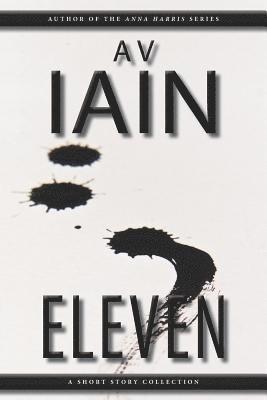 Eleven: A Short Story Collection 1