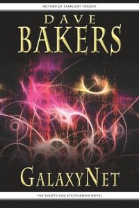 bokomslag GalaxyNet: The Eighth Zak Steepleman Novel