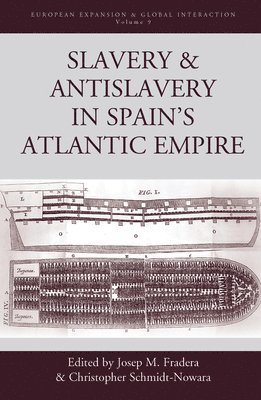 Slavery and Antislavery in Spain's Atlantic Empire 1